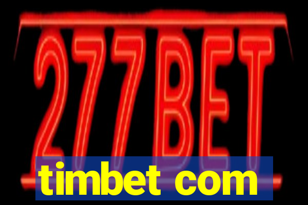 timbet com